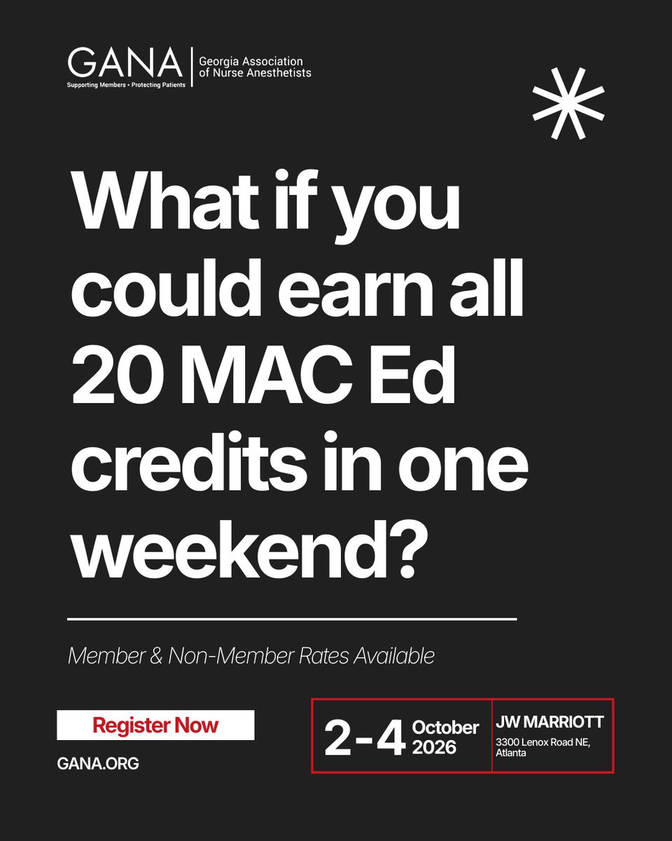 GeorgiaCRNA's tweet photo. What if you could earn all 20 MAC Ed credits in one weekend?
Join GANA in Atlanta for the 2026 Georgia Anesthesia Symposium!
Member and non-member rates available.
👉 Register now: https://t.co/D3zFwFMELh https://t.co/mFnKnvuhgt