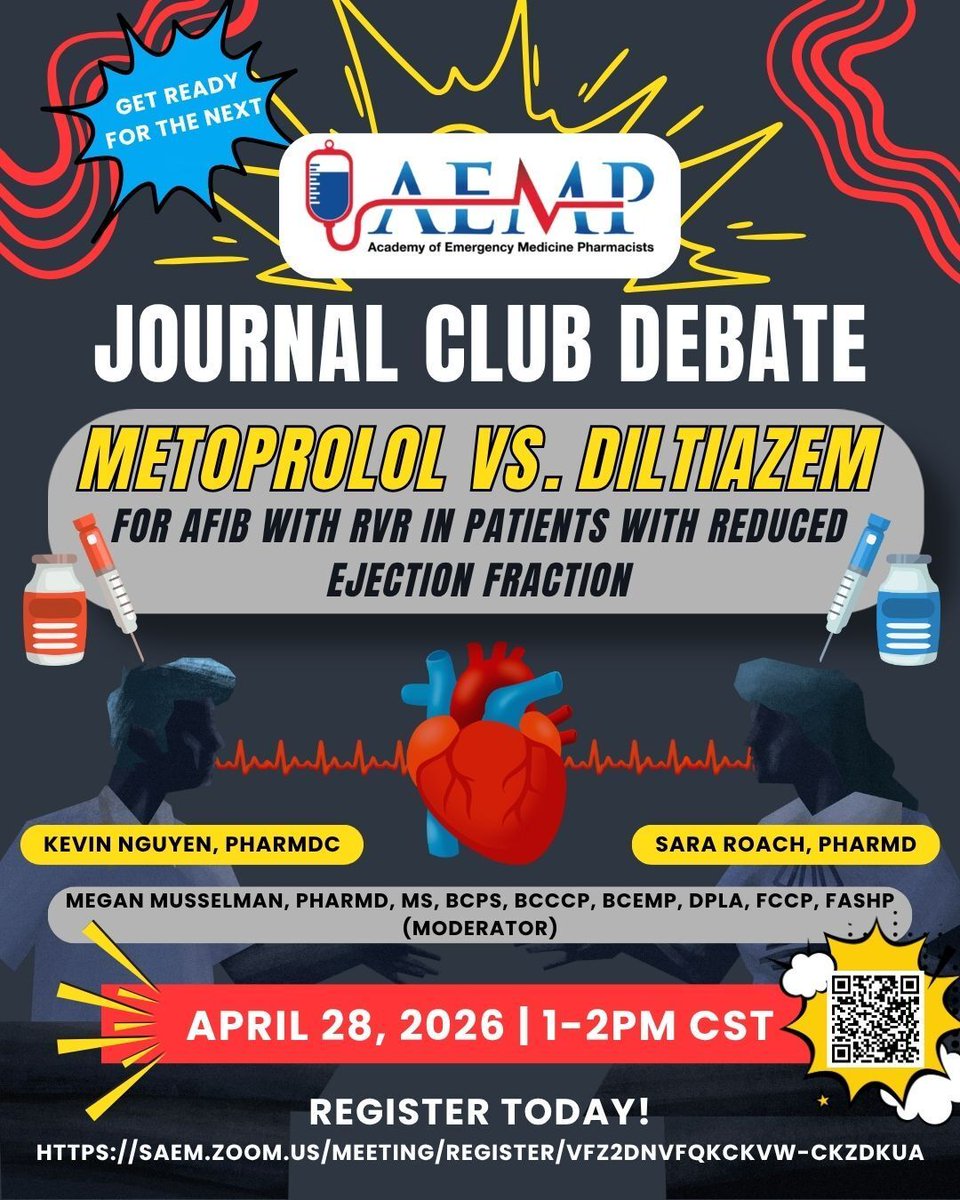 SAEM_AEMP's tweet photo. Tune in April 28 @1-2pm CST for AEMP Journal Club Debate SeRxies "Metoprolol vs Diltiazem: For Afib with RVR in Patients with Reduced Ejection Fraction"
Sara Roach, PharmD
Kevin Nguyen, PharmDc
Megan Musselman, PharmD, MS, BCPS, BCCCP, BCEMP, DPLA, FCCP, FASHP (moderator) 
#EMRx https://t.co/hSu9utJSXe