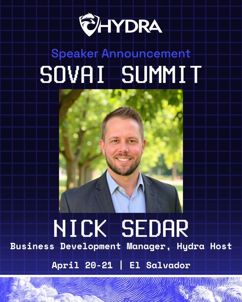 get_hydrahost's tweet photo. Hydra Host is sending four speakers to the SovAI Summit.

We're proud to announce that the following members of our team will take the stage at the National Palace of El Salvador on April 20–21, 2026:

🎤 Aaron Ginn 
🎤 Garrett Johnson
🎤 Carl Meacham
🎤 Nick Sedar

The SovAI Summit brings together government leaders, infrastructure builders, deep tech founders, and energy pioneers to explore the architecture of AI sovereignty. El Salvador has become the world's most consequential sandbox for deploying the future, and Hydra Host has been a strategic partner in building that foundation.

We're not just attending. We're in the room because we've been doing the work.

📅 April 20–21, 2026
📍 National Palace of El Salvador, San Salvador
🎟️ https://t.co/BfzHpWw2Rs

#SovAISummit #SovereignAI #HydraHost #ElSalvador #AIInfrastructure