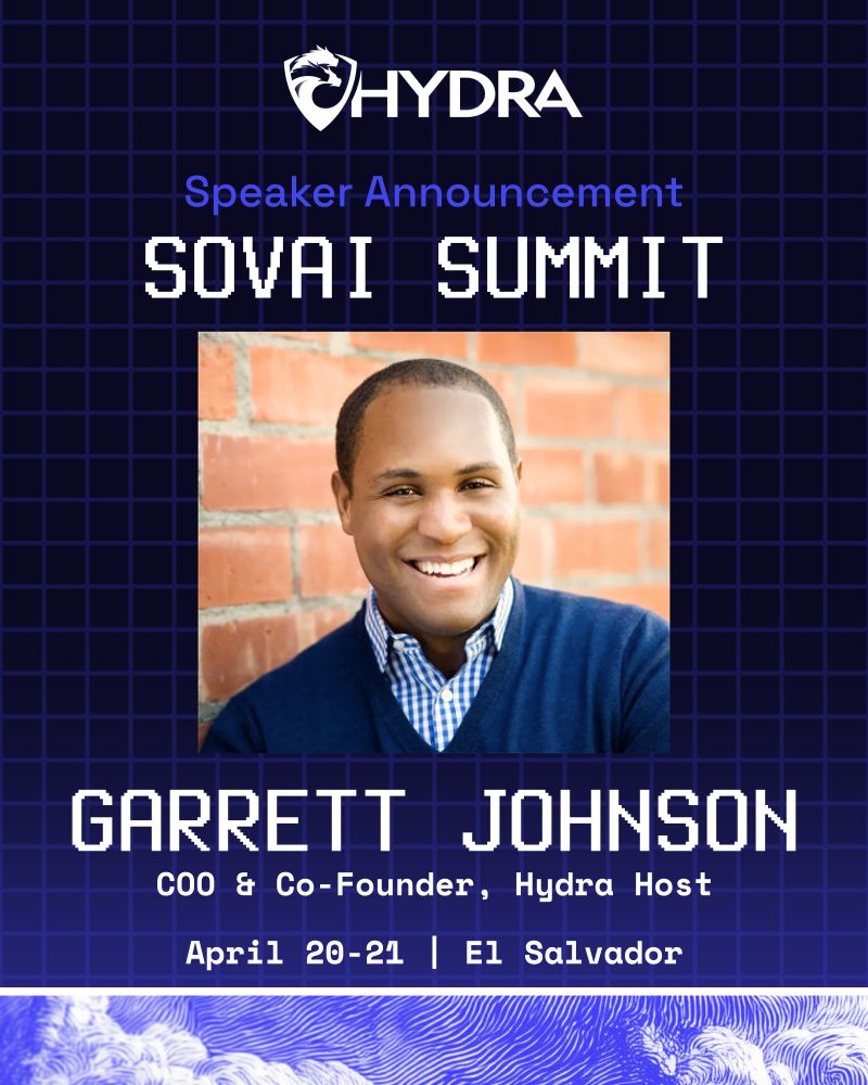 get_hydrahost's tweet photo. Hydra Host is sending four speakers to the SovAI Summit.

We're proud to announce that the following members of our team will take the stage at the National Palace of El Salvador on April 20–21, 2026:

🎤 Aaron Ginn 
🎤 Garrett Johnson
🎤 Carl Meacham
🎤 Nick Sedar

The SovAI Summit brings together government leaders, infrastructure builders, deep tech founders, and energy pioneers to explore the architecture of AI sovereignty. El Salvador has become the world's most consequential sandbox for deploying the future, and Hydra Host has been a strategic partner in building that foundation.

We're not just attending. We're in the room because we've been doing the work.

📅 April 20–21, 2026
📍 National Palace of El Salvador, San Salvador
🎟️ https://t.co/BfzHpWw2Rs

#SovAISummit #SovereignAI #HydraHost #ElSalvador #AIInfrastructure