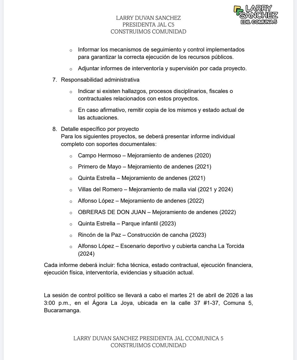 Larrysanchezg's tweet photo. Como Junta Administradora Local, hemos decidido citar a control político a la Secretaría de Infraestructura de Bucaramanga, con el fin de que rinda cuentas claras sobre la ejecución de los presupuestos participativos, en relación con las obras priorizadas por nuestros barrios: malla vial, remodelación de andenes, mejoramientos de infraestructura, entre otros.

📅 Fecha: Martes 21 de abril
⏰ Hora: 3:00 p.m.
📍 Lugar: Ágora de La Joya

Invitamos a toda la comunidad a participar activamente en este espacio. La Secretaría deberá responder un cuestionario y presentar los informes detallados sobre la ejecución de estos recursos.

Es nuestro deber como ciudadanos velar porque los presupuestos participativos se inviertan de manera adecuada y se ejecuten conforme a lo acordado en nuestra comuna.