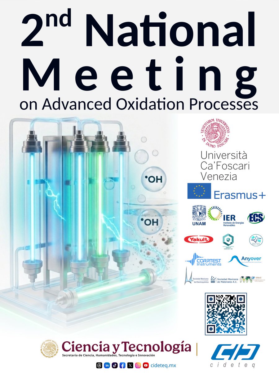 CIDETEQ's tweet image. 🔬 Participa en el 2nd National Meeting on Advanced Oxidation Processes

📅 22–24 junio 2026
📍 Presencial
📌 Registro abierto hasta: 24 abril 2026

🎤 Conferencias magistrales
📄 Presentaciones orales
🧪 Carteles

🔗 cideteq.mx/2nd_national_m…

#CIDETEQ #AOP #Electroquímica