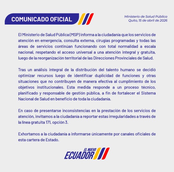 Salud_Ec's tweet photo. COMUNICADO OFICIAL | Los servicios de atención en emergencia, consulta externa, cirugías programadas y todas las áreas de servicios continúan funcionando con normalidad a nivel nacional.

#ElNuevoEcuador https://t.co/LWYtDlf1M0