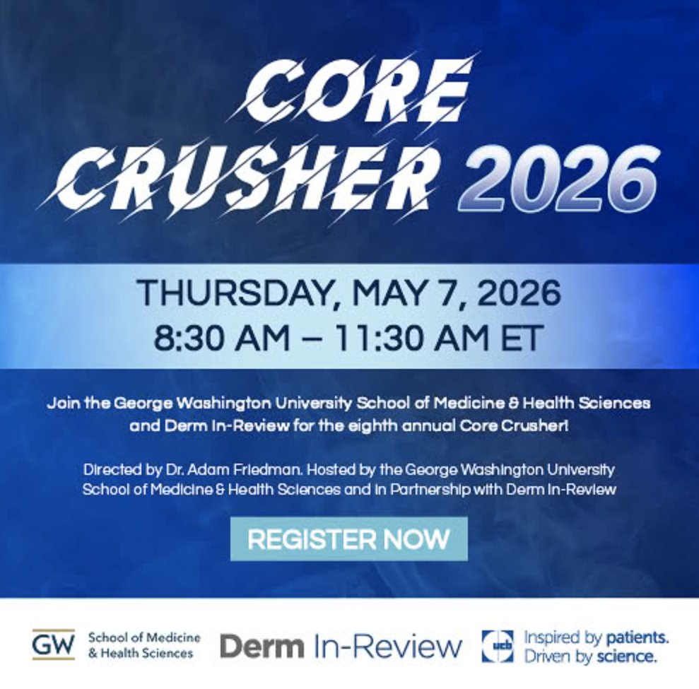 DermInReview's tweet photo. Register Now: Core Crusher 2026! 

You're invited to Core Crusher, Thursday, May 7, 2026.

Join the George Washington University School of Medicine &amp; Health Sciences and Derm In-Review for the eighth annual Core Crusher!

Register Now: https://t.co/325t6TkA6b https://t.co/lnHHfua7Ei