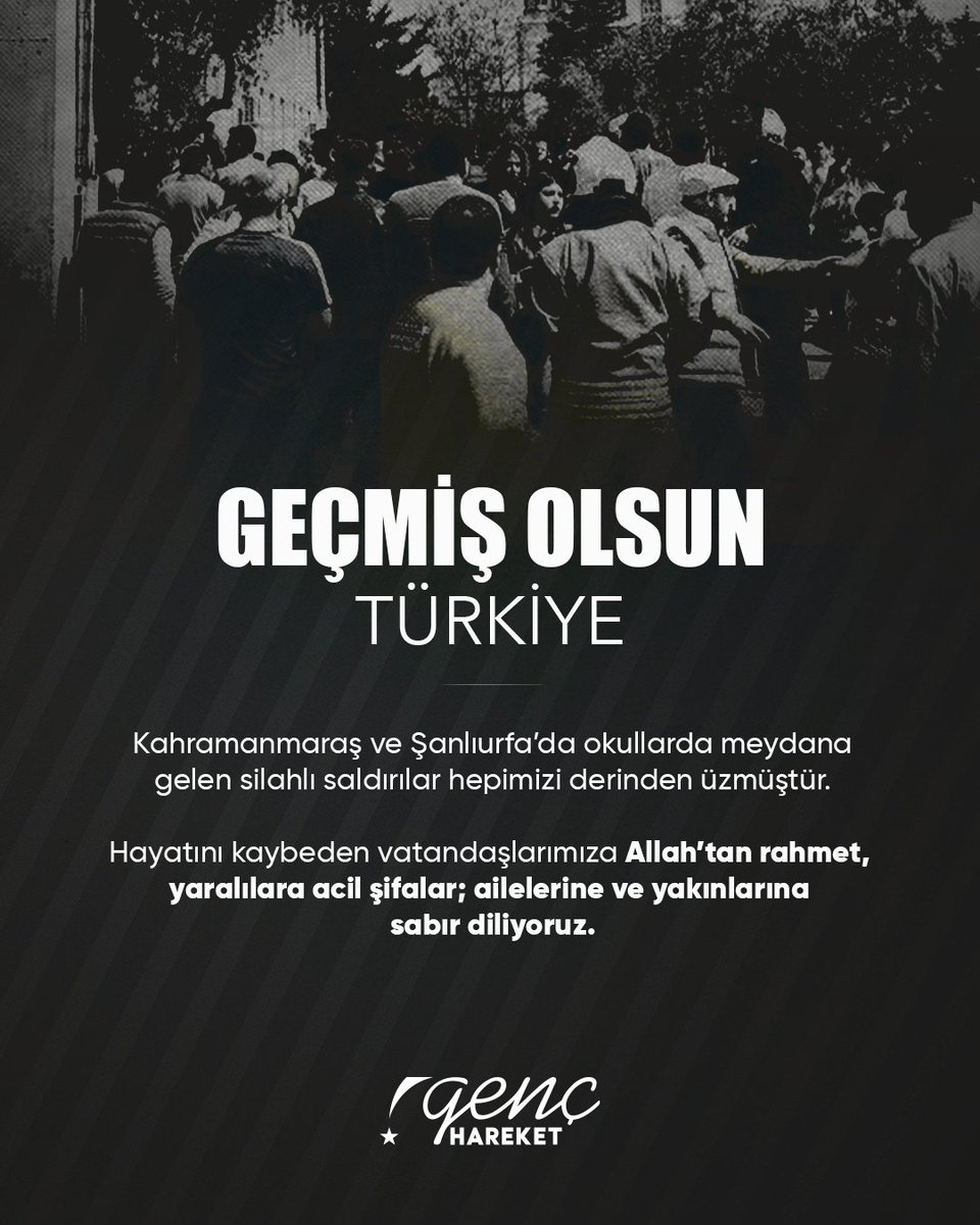 genchareket's tweet photo. Geçmiş Olsun Türkiye!
Kahramanmaraş ve Şanlıurfa’da okullarda meydana gelen silahlı saldırılar hepimizi derinden üzmüştür.

Hayatını kaybeden vatandaşlarımıza Allah’tan rahmet, yaralılara acil şifalar; ailelerine ve yakınlarına sabır diliyoruz. https://t.co/l4aqguFrev