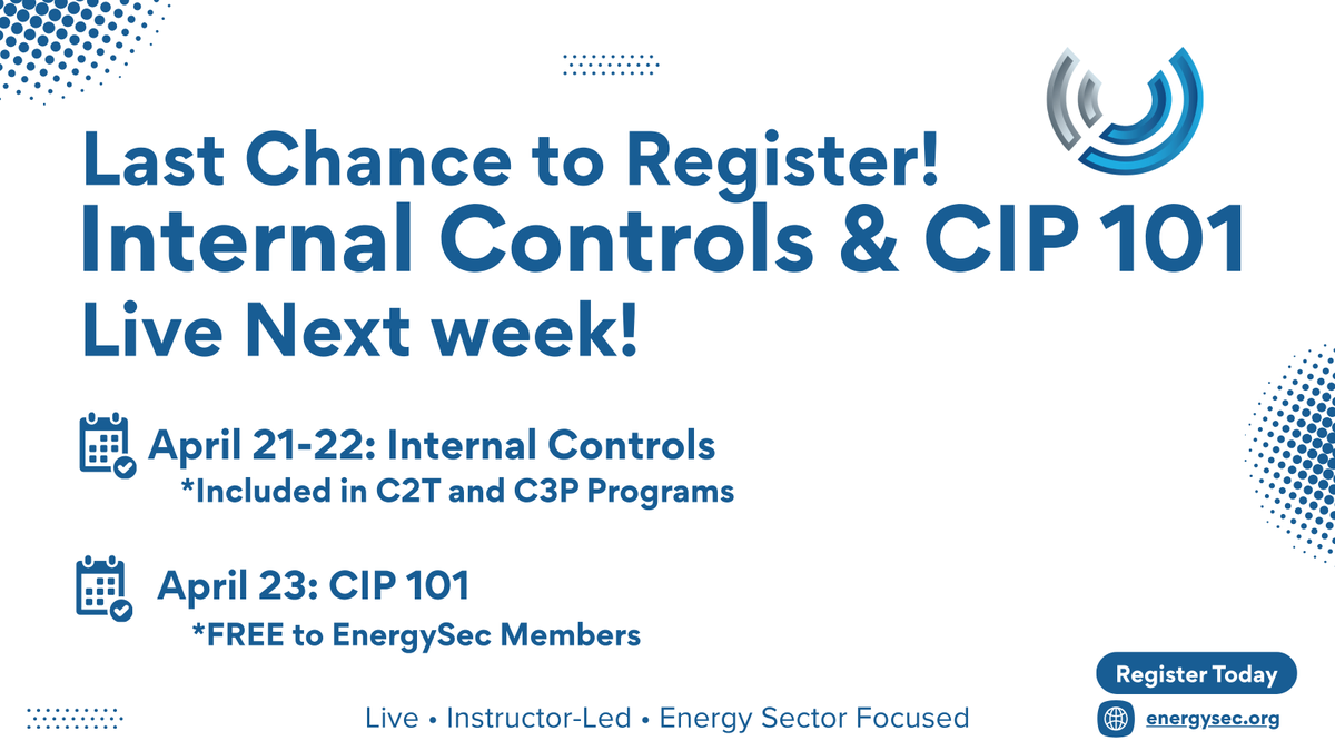 🚨 𝙇𝙖𝙨𝙩 𝘾𝙝𝙖𝙣𝙘𝙚 𝙩𝙤 𝙍𝙚𝙜𝙞𝙨𝙩𝙚𝙧: 𝙀𝙣𝙚𝙧𝙜𝙮𝙎𝙚𝙘 𝙏𝙧𝙖𝙞𝙣𝙞𝙣𝙜 𝙎𝙩𝙖𝙧𝙩𝙨 𝙉𝙚𝙭𝙩 𝙒𝙚𝙚𝙠

Don’t miss your opportunity to join two upcoming live, instructor-led sessions:

🛡️ 𝙄𝙣𝙩𝙚𝙧𝙣𝙖𝙡 𝘾𝙤𝙣𝙩𝙧𝙤𝙡𝙨 𝙛𝙤𝙧 𝘾𝙄𝙋
🗓️ April 21–22
Strengthen your