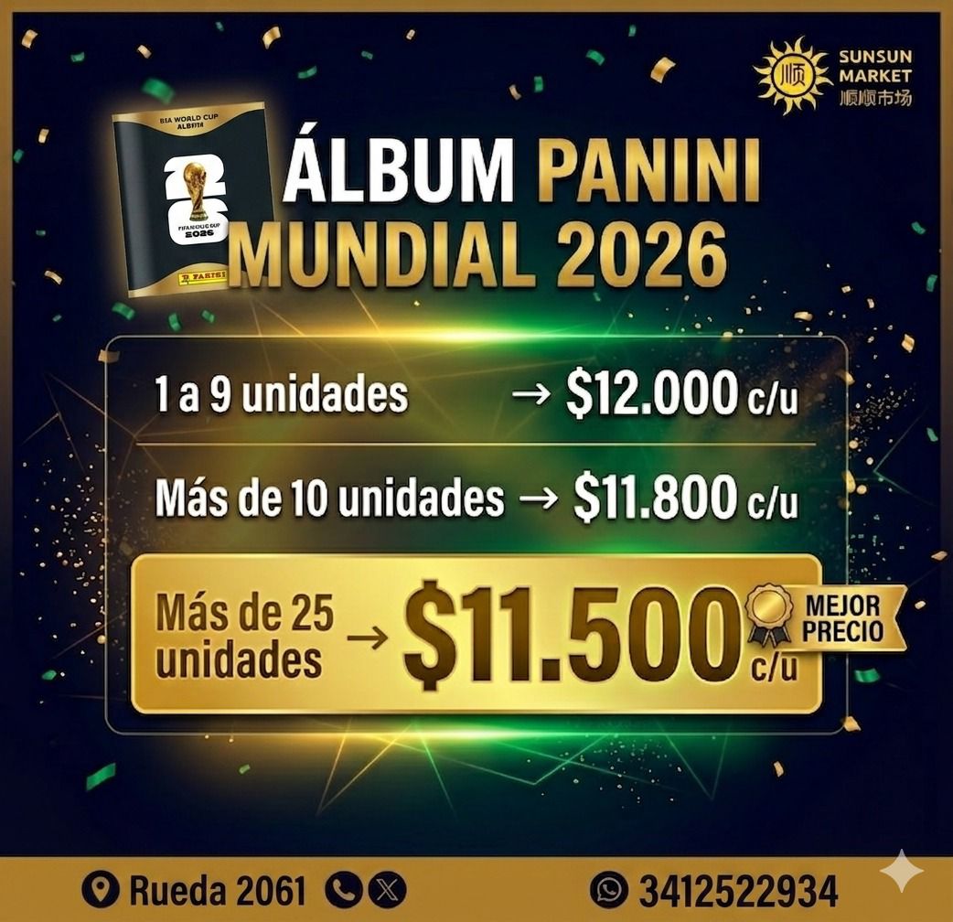 PreciosRosario2's tweet image. ÁLBUM Y FIGURITAS MUNDIAL 2026

👉🏻 Oficial #Panini
👉🏻 Te podes anotar para la Preventa (hasta el 26/4)

📍 #SunSun Rueda 2061
📱 341 2 522934

👉🏻 Sobres de figuritas
💰 $1.600 por unidad
💰 $1.460 comprando más de 10.000

👉🏻 Álbum:
💰 $12.000 c/u
💰 $11.500 comprando más de 25