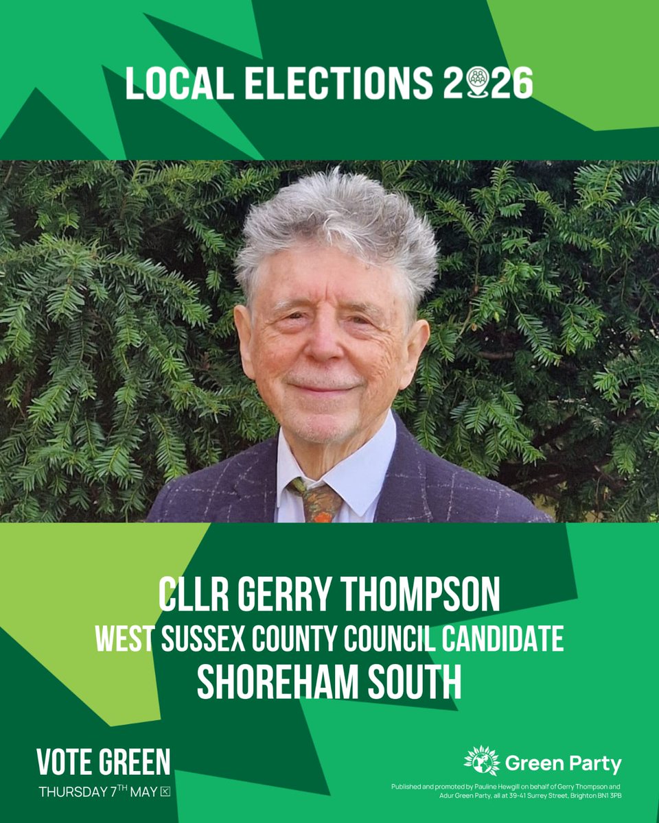 Vote for your Green party candidate Gerry on May 7th in Shoreham South #hopenothate