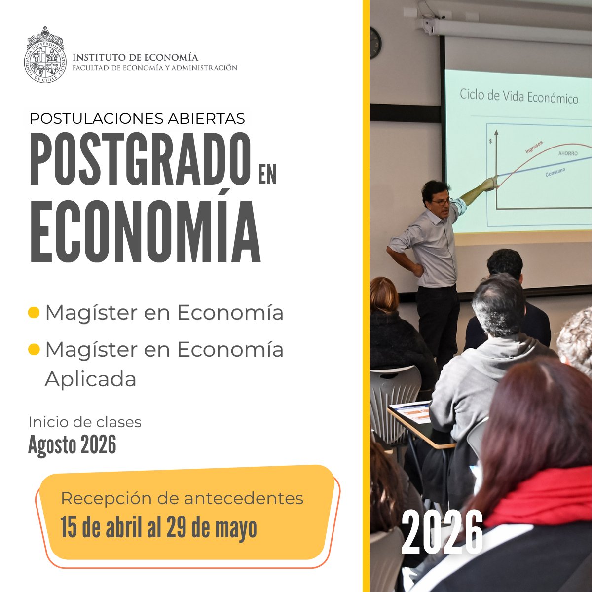 IE_UC's tweet photo. 🎓 El Instituto de Economía UC abre postulaciones para sus programas de Magíster en Economía (ME) y Magíster en Economía Aplicada (MAE) 2026.

Si estás pensando en dar el siguiente paso académico, este hilo es para ti 🧵 https://t.co/R5YcaZinO1