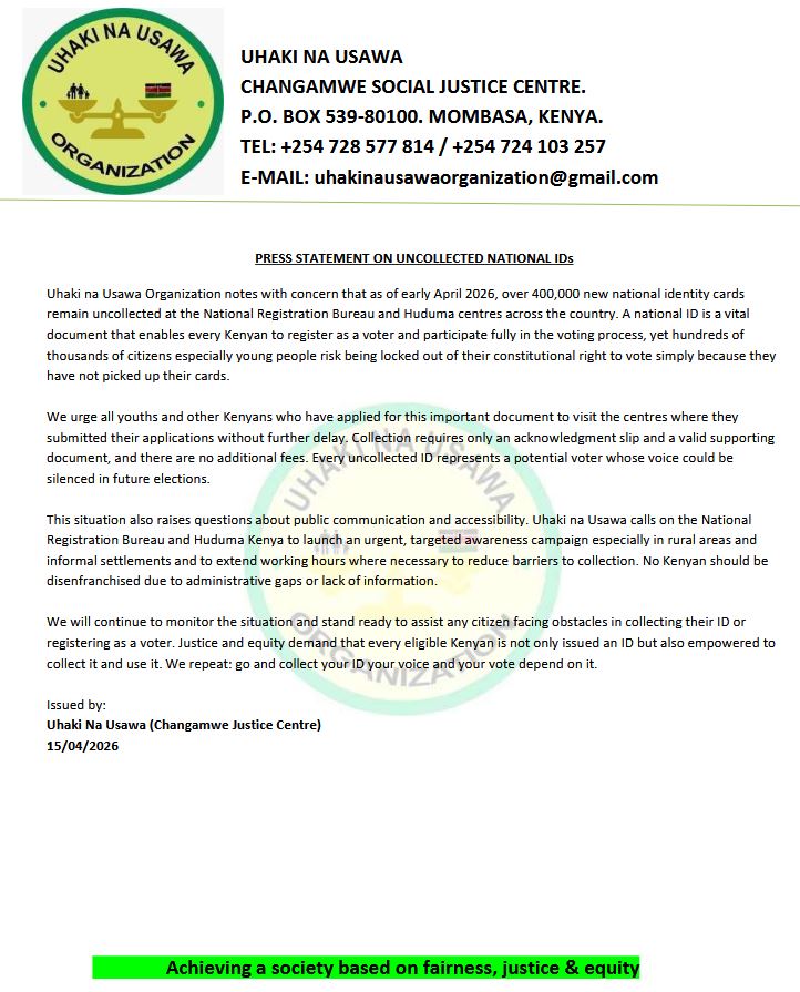 UHAKINAUSAWAOR1's tweet photo. STATEMENT BY UHAKI NA USAWA ORGANIZATION ON  UNCOLLECTED NATIONAL IDs 
Uhaki na Usawa Organization notes with concern that as of early April 2026, over 400,000 new national identity cards remain uncollected at the National Registration Bureau and Huduma centres across the country https://t.co/UNYUrmjXpS