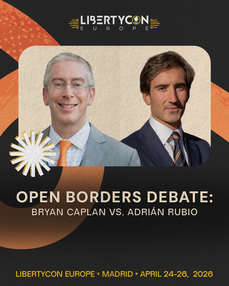 ESFLiberty's tweet photo. Immigration debates are everywhere, but real conversations on borders &amp; freedom are rare. 

At LibertyConEurope, Bryan Caplan and Adrian Rubio debate one of the most controversial ideas: open borders. Step outside your echo chamber. Join us in Madrid.

https://t.co/E8SkHFavGw https://t.co/MvPZCjrlJ1
