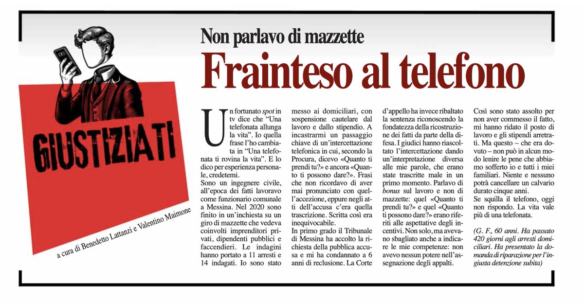 Avete mai sentito dire che un'intercettazione telefonica trascritta male e interpretata peggio può rovinare la vita di un uomo innocente? Sappiate che accade di continuo. 
Questo è solo uno fra le centinaia di esempi possibili.

(da <a href="/LaRagione_eu/">La Ragione</a>)