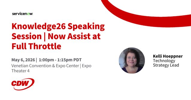 HealthcareKate's tweet photo. Now Assist brings speed—but speed without prep = friction. This ServiceNow Knowledge26 session covers what to nail before/after activation, so AI accelerates value, not gaps. Real deployment lessons. @CDWCorp—register via link. https://t.co/z3UZOdubv9 https://t.co/s2hzwaa9WR