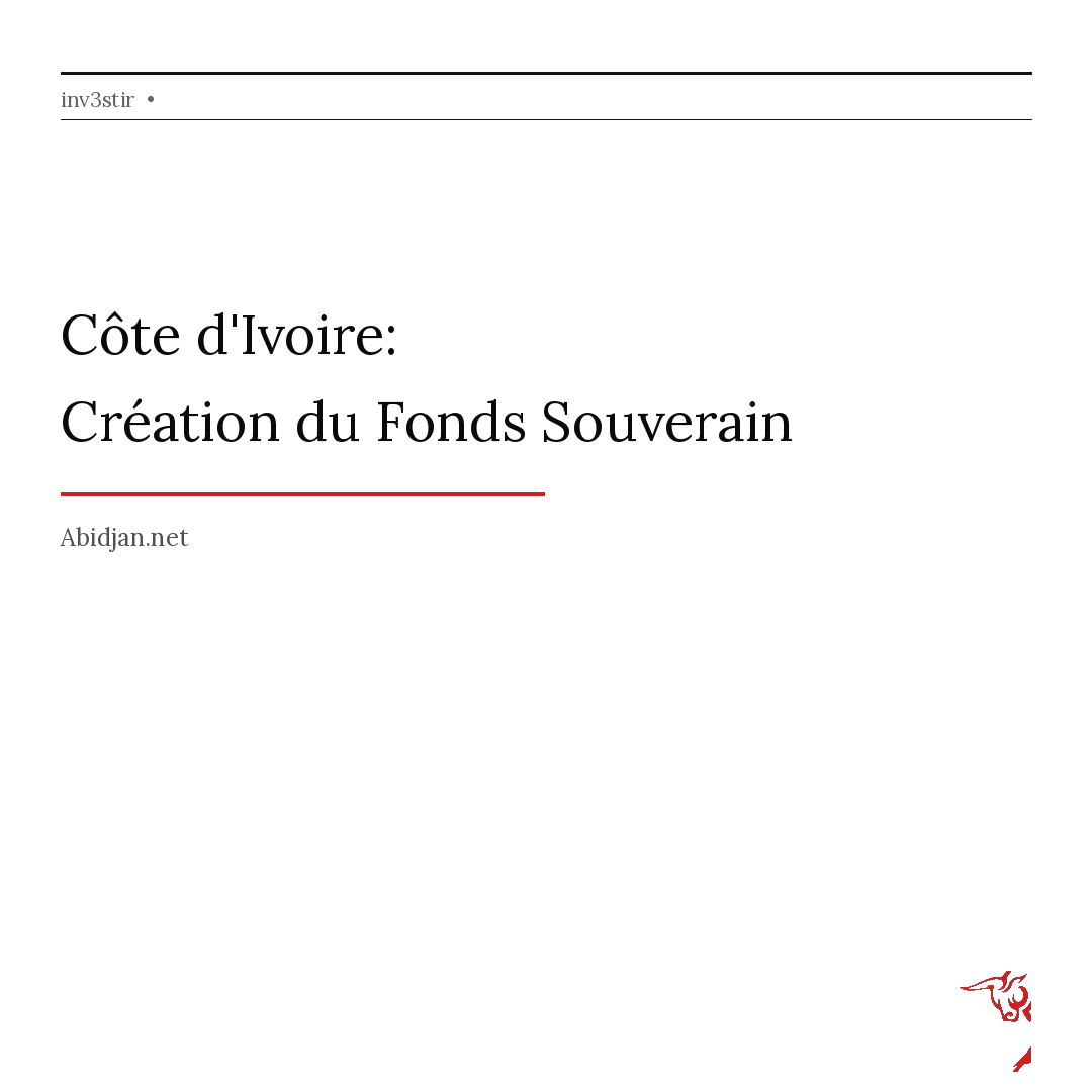 inv3stir's tweet photo. Le Conseil des Ministres a adopté une ordonnance portant création, organisation et fonctionnement du Fonds souverain. (...) Dans son architecture, le Fonds souverain stratégique s’articule autour de trois compartiments spécialisés. ... - Abidjan. net >> https://t.co/kRD2rAJ5CO https://t.co/DISnQPLLR0
