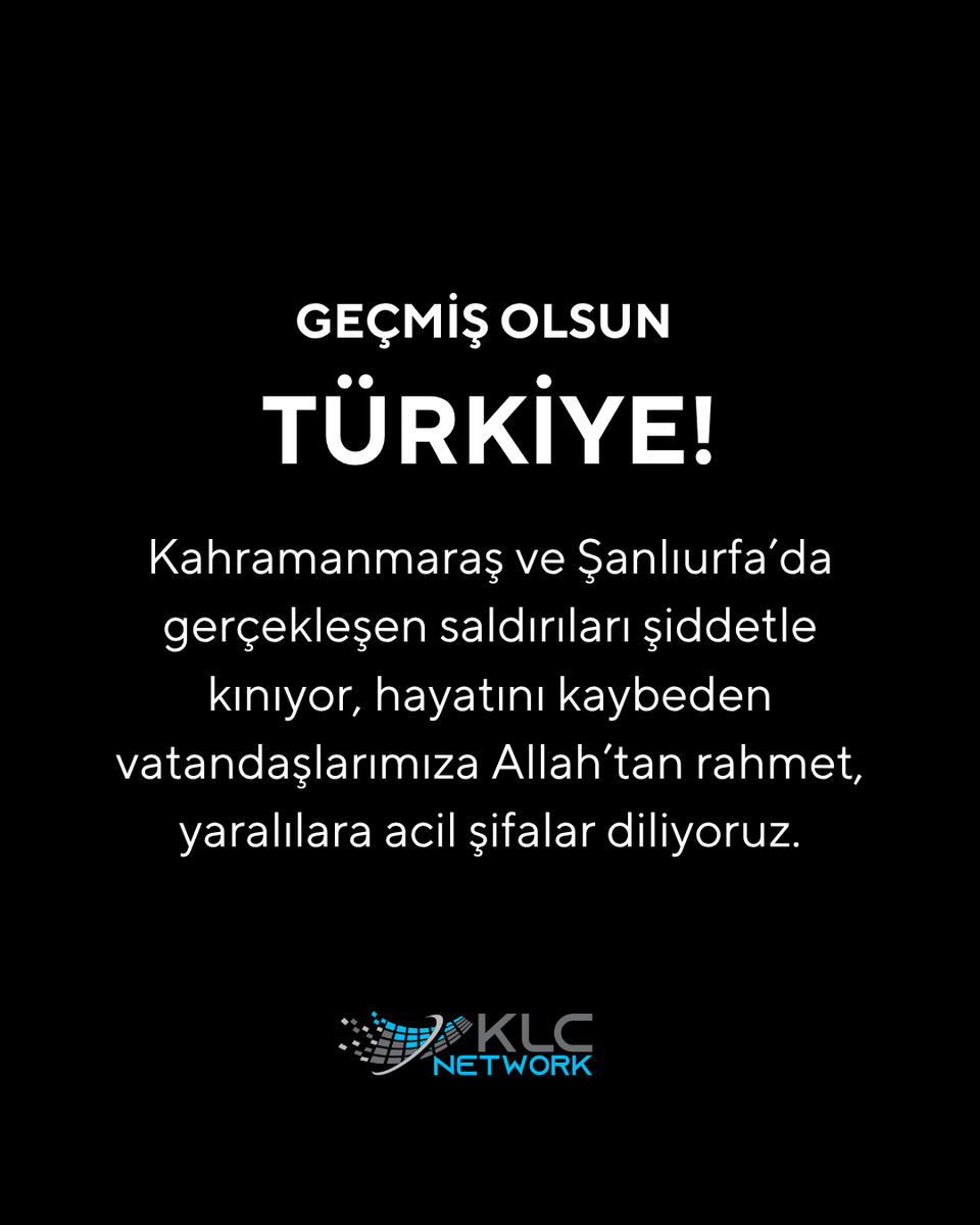 KlcNetwork's tweet photo. Kahramanmaraş ve Şanlıurfa’da gerçekleşen saldırıları şiddetle kınıyor; hayatını kaybeden vatandaşlarımıza rahmet, yaralılara acil şifalar diliyoruz.
Milletimizin başı sağ olsun. https://t.co/Cf7XA0k1ae