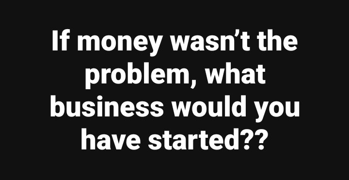 David4Achor's tweet photo. Whats that business you want to start? https://t.co/H8UzzKF77A