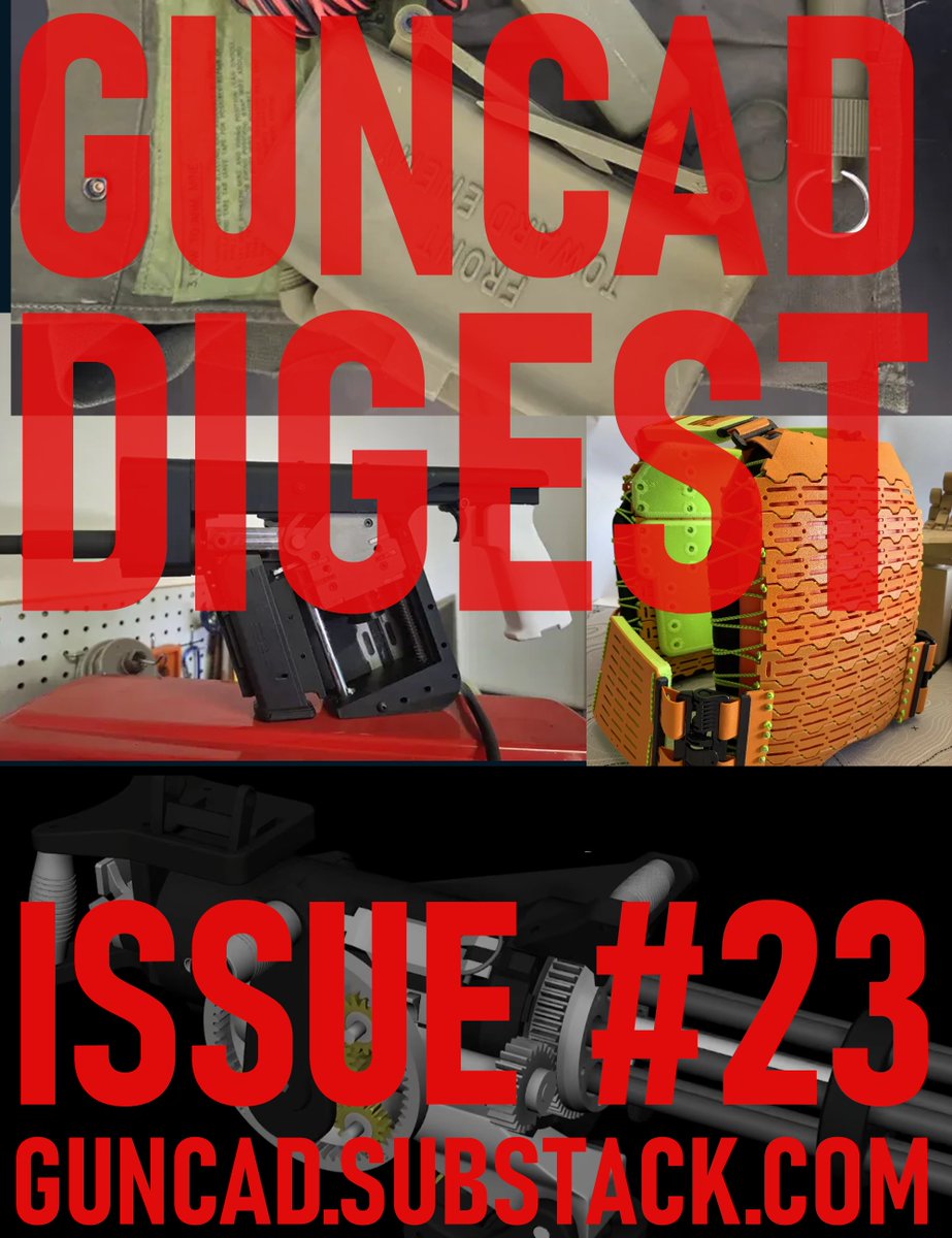 Issue #23 of the Guncad Digest is live! This newsletter rounds up the most interesting 3D2A releases, betas and news.

In this issue we promote a DIY Claymore, check out a new DIY AR FCG design, review FTN.5 tests and investigate Bambu's new dual-nozzle printer. Read more at: