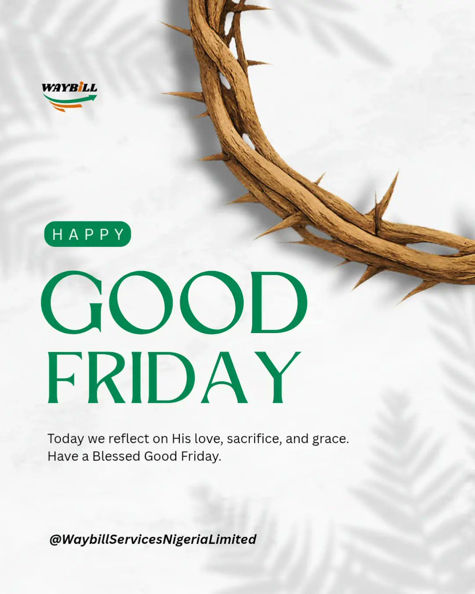 WaybillServices's tweet photo. Today, we observe Good Friday.

A day of reflection, sacrifice, and love.

#GoodFriday #Faith #FMCGDistribution #Logistics #SupplyChain #WaybillServices https://t.co/EGejz9y6zZ