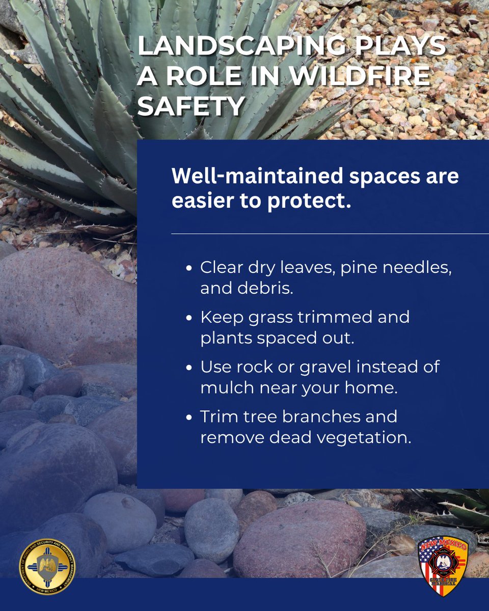 NMDHSEM's tweet photo. Landscaping can make a difference during wildfire season.
• Clear dry leaves and debris.
• Keep grass trimmed and plants spaced out.
• Use rock or gravel instead of mulch.
• Trim tree branches and remove dead vegetation.
Well-maintained spaces are easier to protect. https://t.co/Qw72AtFHo4