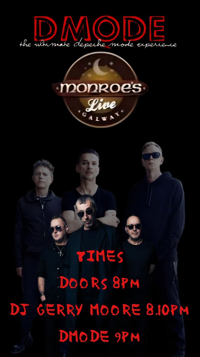DMODE_Dublin's tweet photo. Times for @MonroesLive Saturday April 4th The Ultimate #Depechemode Experience #Galway @Galwaygigs https://t.co/lshb8e16IW
