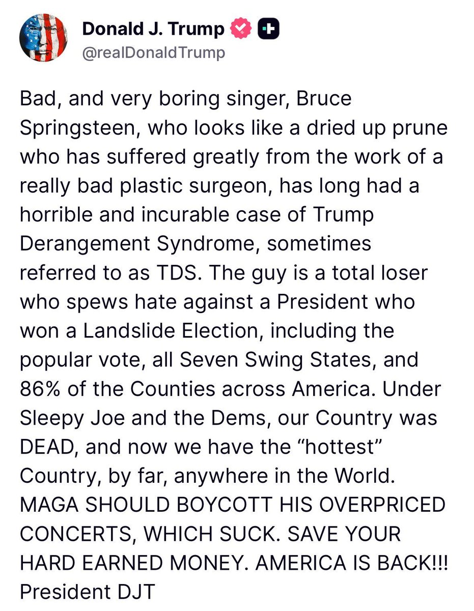 AwesomeNewsom's tweet image. BREAKING: BRUCE SPRINGSTEEN HAS DEFEATED THE PRESIDENT OF THE UNITED STATES.