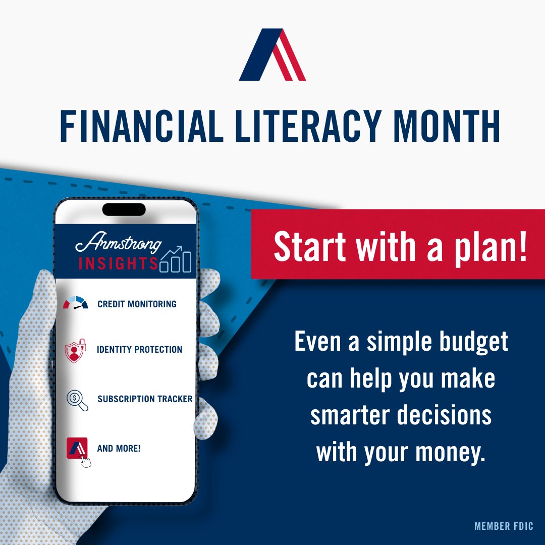 ArmstrongBank's tweet photo. April is Financial Literacy Month. Financial confidence starts with a plan. Understanding your spending and building a simple budget can help you make smarter decisions. Armstrong Insights in Digital Banking can help you stay informed about your finances. Check it out today! https://t.co/g3igyDu1EW