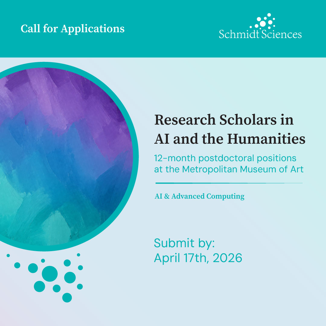 schmidtsciences's tweet photo. Applications Open for The @metmuseum Schmidt Sciences Research Scholars in AI &amp; the Humanities. 

Deadline: April 17th.

Learn more and apply here: https://t.co/A0ebc2bSAv https://t.co/J7UgvXM3zq