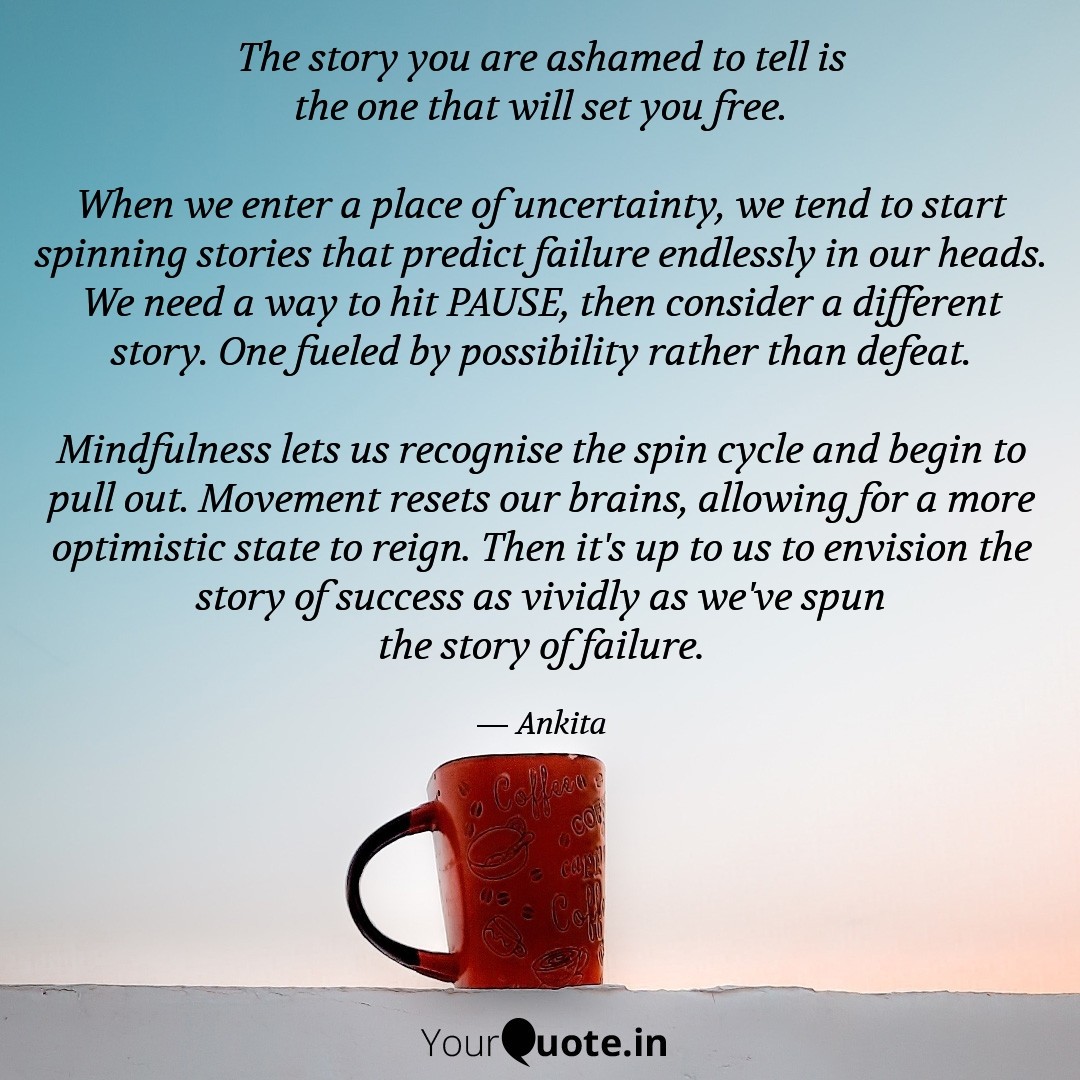 im_ankitapaul's tweet image. The story you are ashamed to tell!

#lifequotes #motivationalquotes #yourquote
 
Read my thoughts on @YourQuoteApp at yourquote.in/ankita-paul-cj…