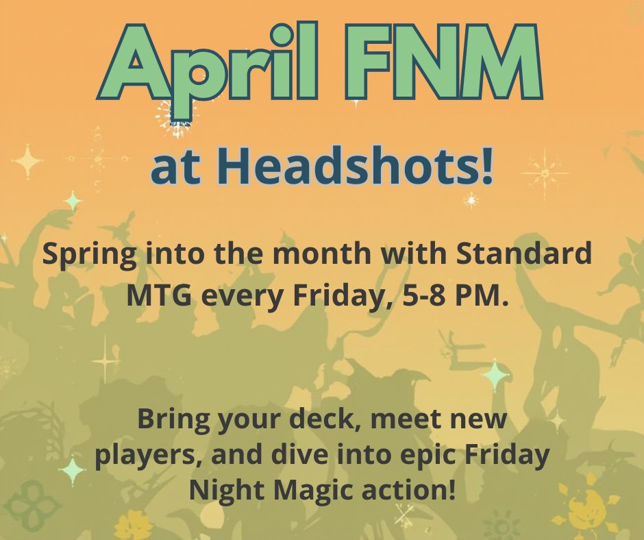 ✨🎉 April FNM at Headshots!
Spring into the month with Standard MTG every Friday, 5–8 PM. Bring your deck, meet new players, and dive into epic Friday Night Magic action!
👉 Sign up: melee.gg/Hub/Organizati…