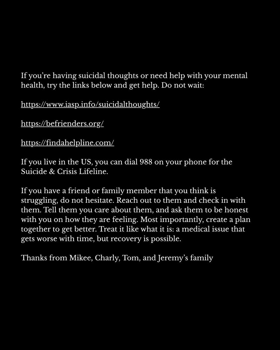 Jeremy's death was a suicide and it's important to talk about
