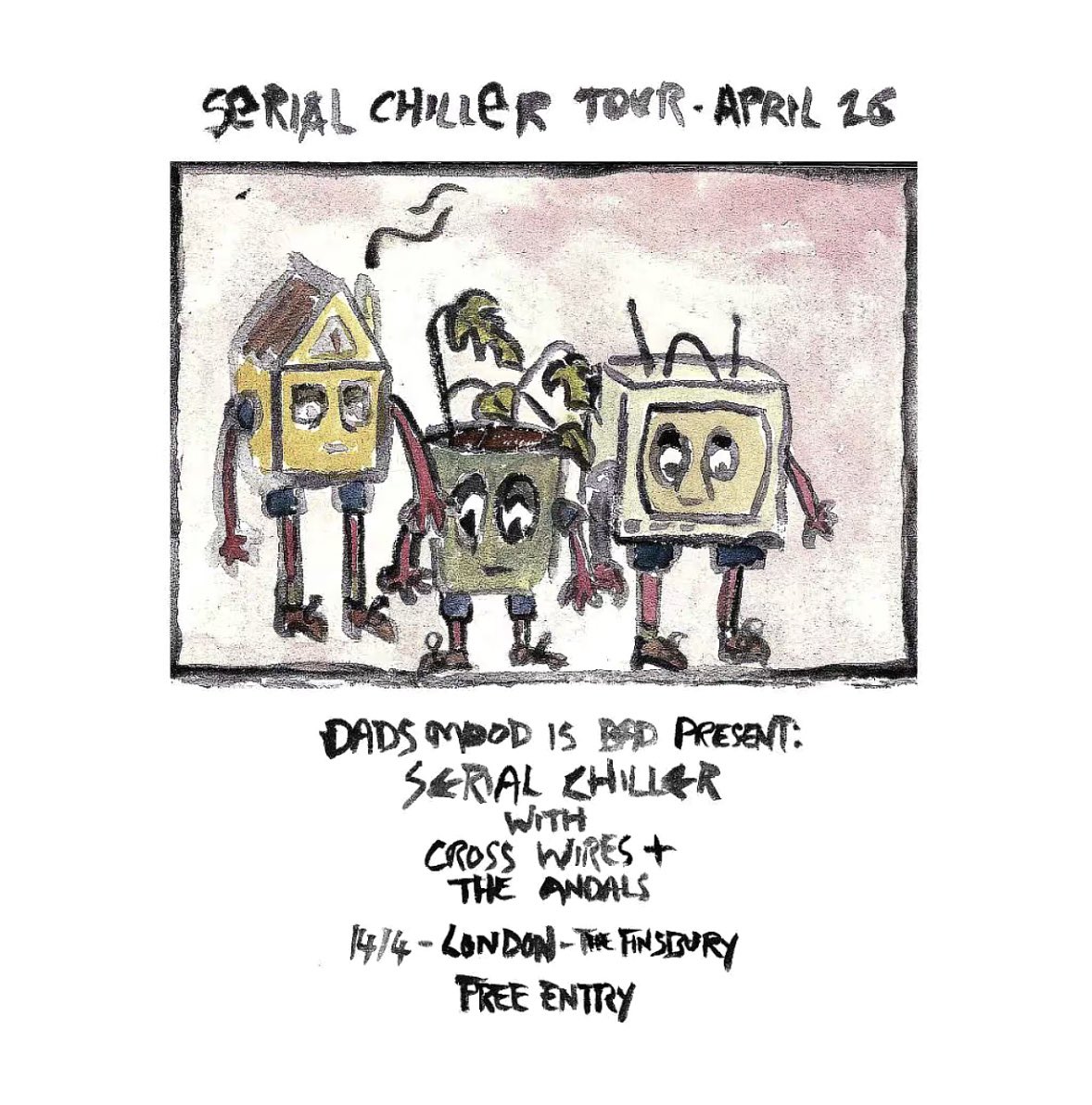 CrossWiresband's tweet photo. Next gig! Supporting Serial Chiller at The Finsbury. Free tickets on Dice App now! https://t.co/XB2OzMBRSG