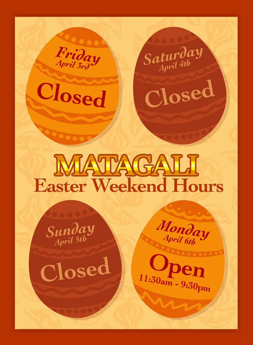 MatagaliResto's tweet photo. 🐣 Please take note of our Easter Holiday Hours. Friends, family, and valued customers, we wish you all a wonderful Easter and long weekend! https://t.co/XmklyLgAu2