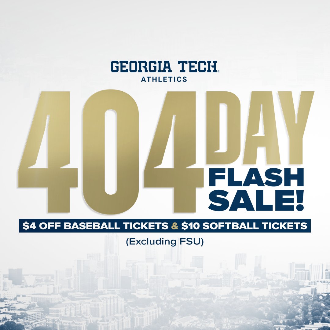 GTAthletics's tweet photo. ⚠️𝗙𝗟𝗔𝗦𝗛 𝗦𝗔𝗟𝗘 𝗙𝗢𝗥 𝗧𝗛𝗘 𝟰𝟬𝟰⚠️

Cash in on @GTBaseball and @GaTechSoftball discounted tickets 𝙏𝙊𝘿𝘼𝙔 𝙊𝙉𝙇𝙔 👇

🎫 https://t.co/V6u5M2TTjV

#StingEm 🐝 https://t.co/pLFQKCln48