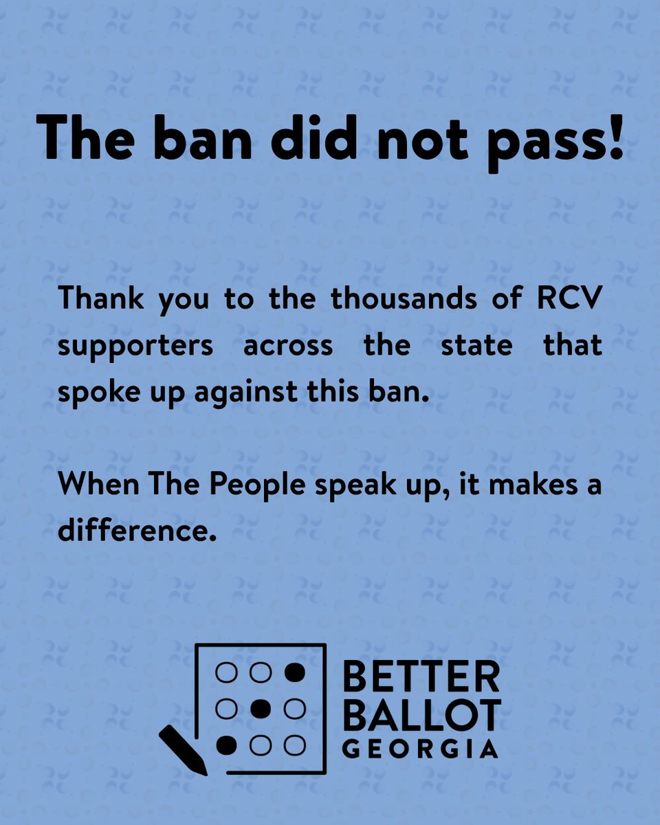 Great news from Georgia!

Thanks to the efforts of supporters, a #RCV ban bill did not pass last night. #RankedChoiceVoting is a grassroots movement and when we get engaged, we can effect change!