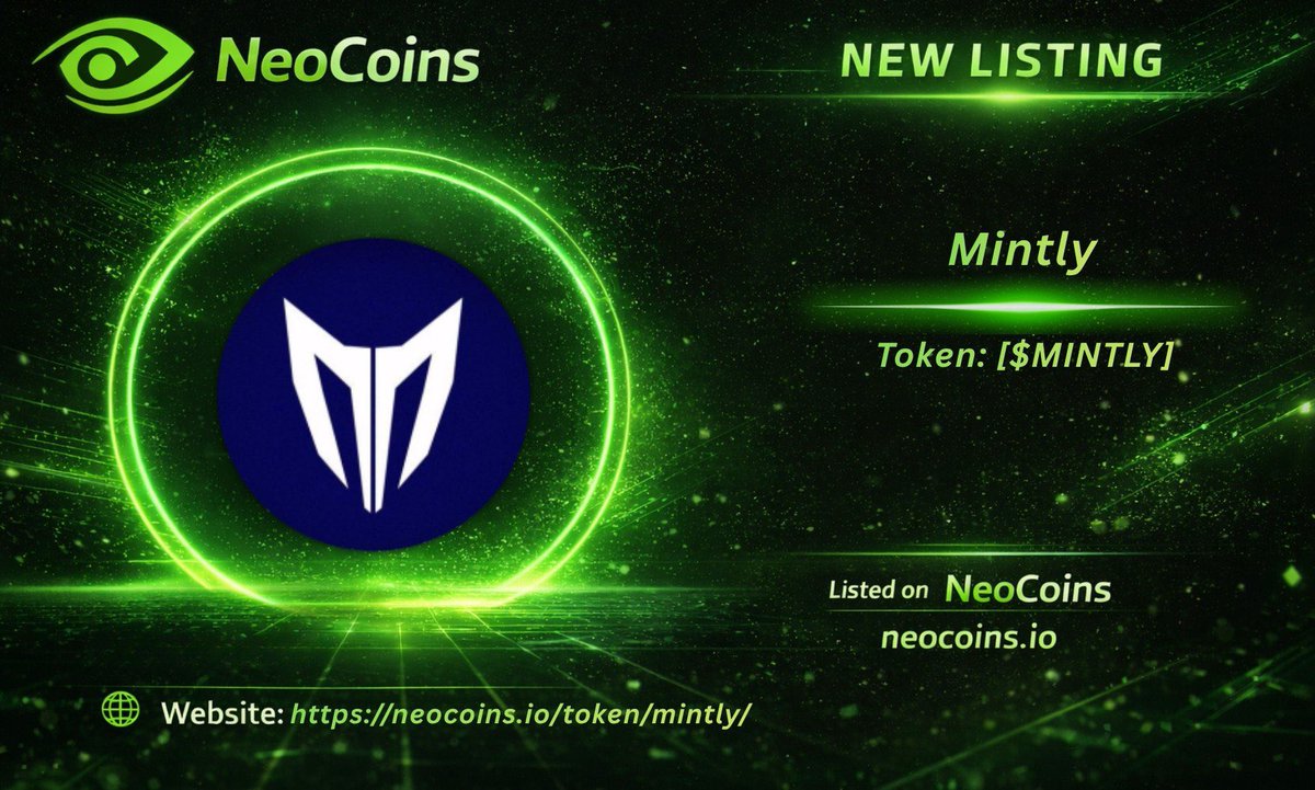 NeoCoins_'s tweet photo. 🚀 New Listing on NeoCoins

🪙 [@MintlyTrade] is now live on NeoCoins

💰 Token: $MINTLY

Explore the project 👇

[https://t.co/wT7ZZwPKJn]

Discover emerging crypto projects on NeoCoins
 https://t.co/ZhFQVtPJKV

#Crypto #Altcoins #Presale #Airdrop #NeoCoins #NeoLea https://t.co/No6va50IAM