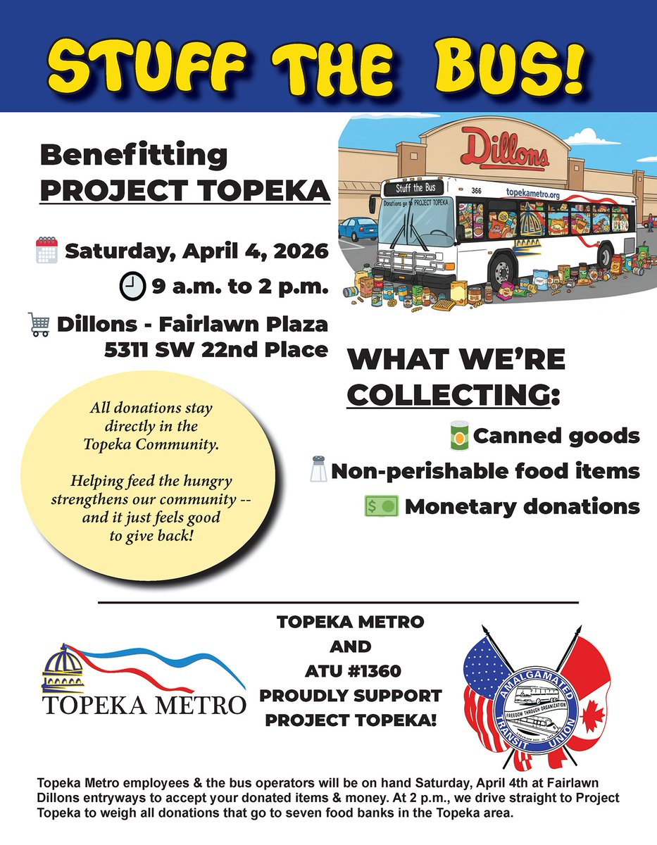 TopekaMetro's tweet photo. TODAY is STUFF THE BUS DAY @ Dillons Fairlawn Plaza! Topeka Metro &amp; the #1360 ATU will be at the entrances to gather canned goods, non-perishable food items &amp; monetary donations for Project Topeka! If you're in the giving spirit, please stop by and help us STUFF THE BUS w/ food! https://t.co/v2CqR3jPC3
