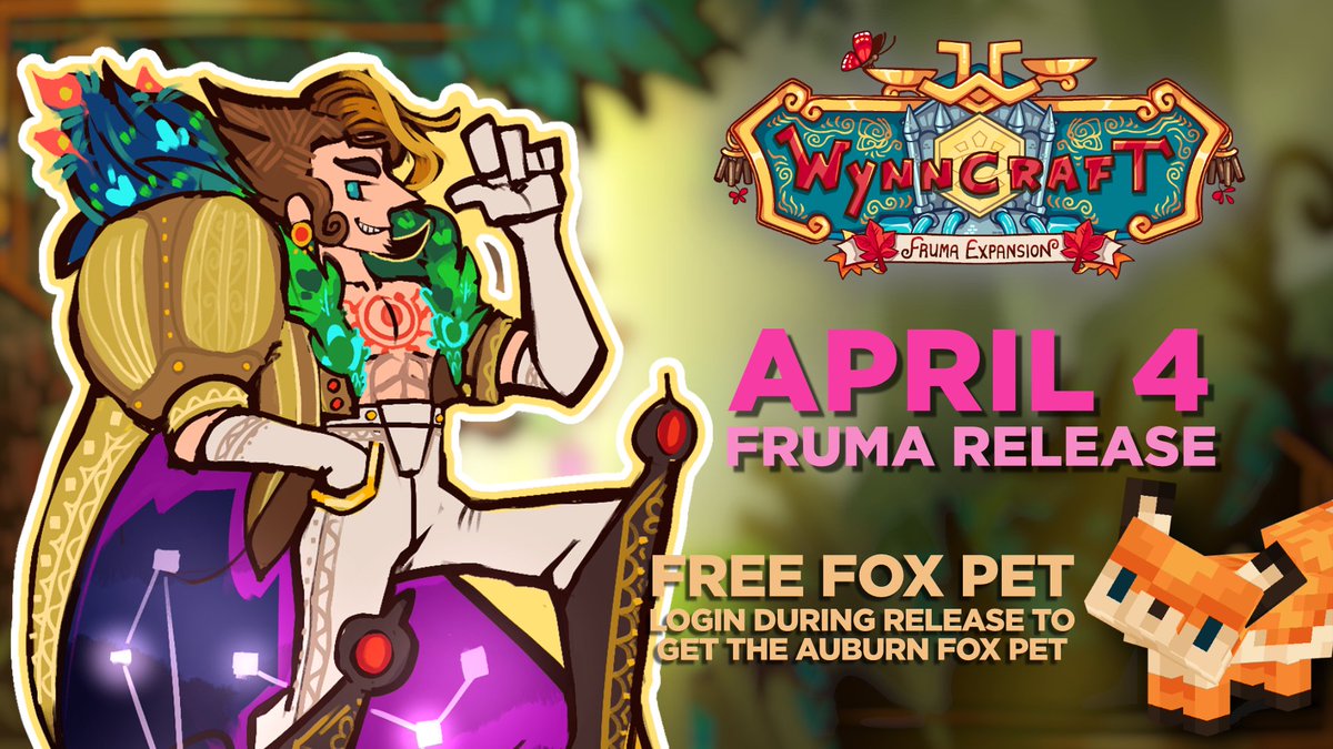 📢 Wynncraft will go down in about 4h to prepare for the Fruma Expansion releasing tomorrow!

Make sure to login this weekend to get a free Auburn Fox pet!