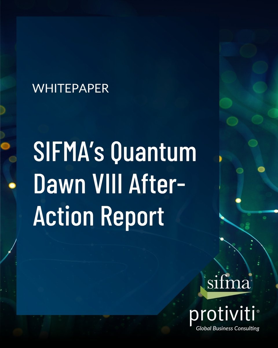 Protiviti's tweet image. The #SIFMA Quantum Dawn VIII After-Action Report, co-authored by #Protiviti, outlines lessons from an industry-wide polycrisis exercise. The takeaway? Firms are resilient, but systemic risk demands coordination. bit.ly/3PMjXwO #Risk #FaceTheFutureWithConfidence