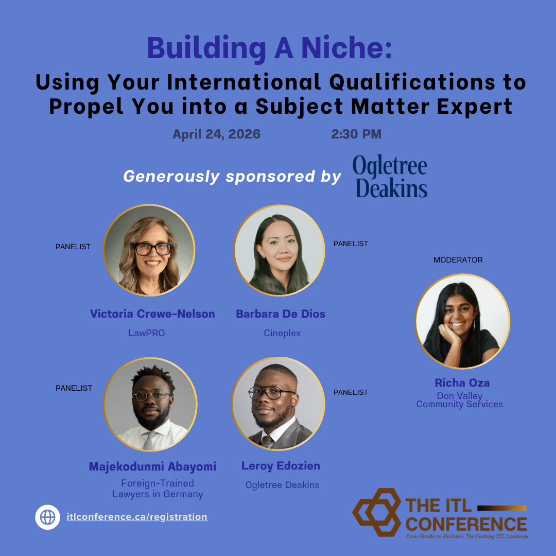 itlnca's tweet photo. Join Barbara De Dios, Victoria Crewe-Nelson, Leroy Edozien, Majekodunmi Abayomi and Richa Oza at the ITL Conference 2026 on what it takes to become a subject matter expert in Canada's legal market.
Register now! https://t.co/3T7l2DmLFq https://t.co/5dZIBZLvNk
