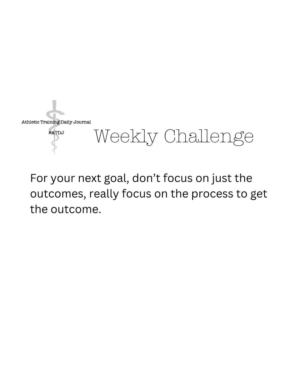 #ATDJ Weekly Challenge

For your next goal, don’t focus on just the outcomes, really focus on the process to get the outcome.

#ATtwitter #at4all #atcchat #complicatedsimple #reflection #growth #journal #personal #professional #ATimpact #athletictraining #community #leadership