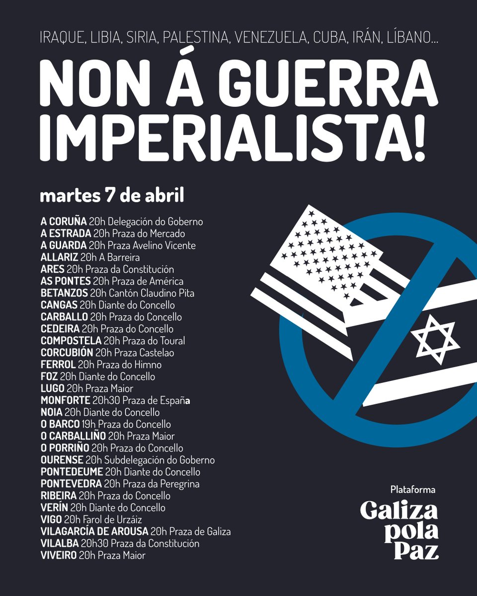 galizaCIG's tweet photo. 📢Este 7 de abril mobilízate xunto á plataforma Galiza pola Paz contra a guerra imperialista que destrúe países, precariza as vidas da clase traballadora, detraendo recursos públicos para o militarismo, e atenta contra a soberanía dos pobos. 

#NonÁGuerraImperialista https://t.co/BNalCL9bBj