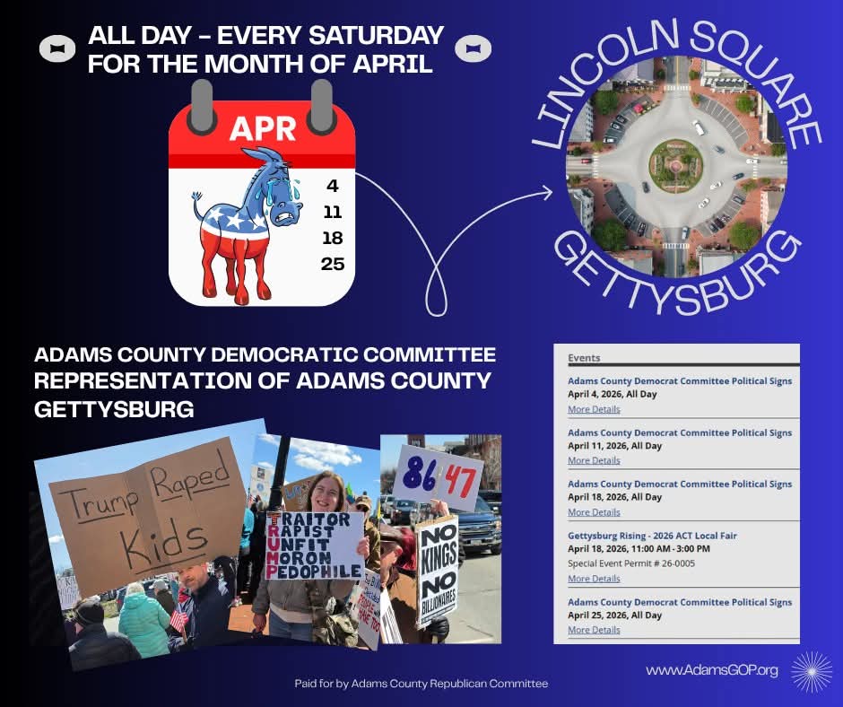 GOPAdamsCounty's tweet photo. 🚨𝐏𝐒𝐀: This Saturday — and every Saturday for the rest of April — the Adams County Democrats’ Traveling Tantrum Troupe™ has scored themselves an all-day permit to colonize Lincoln Square. An entire day of DEM representation for Gettysburg in front of the whole world. https://t.co/4WSnkPUiV7
