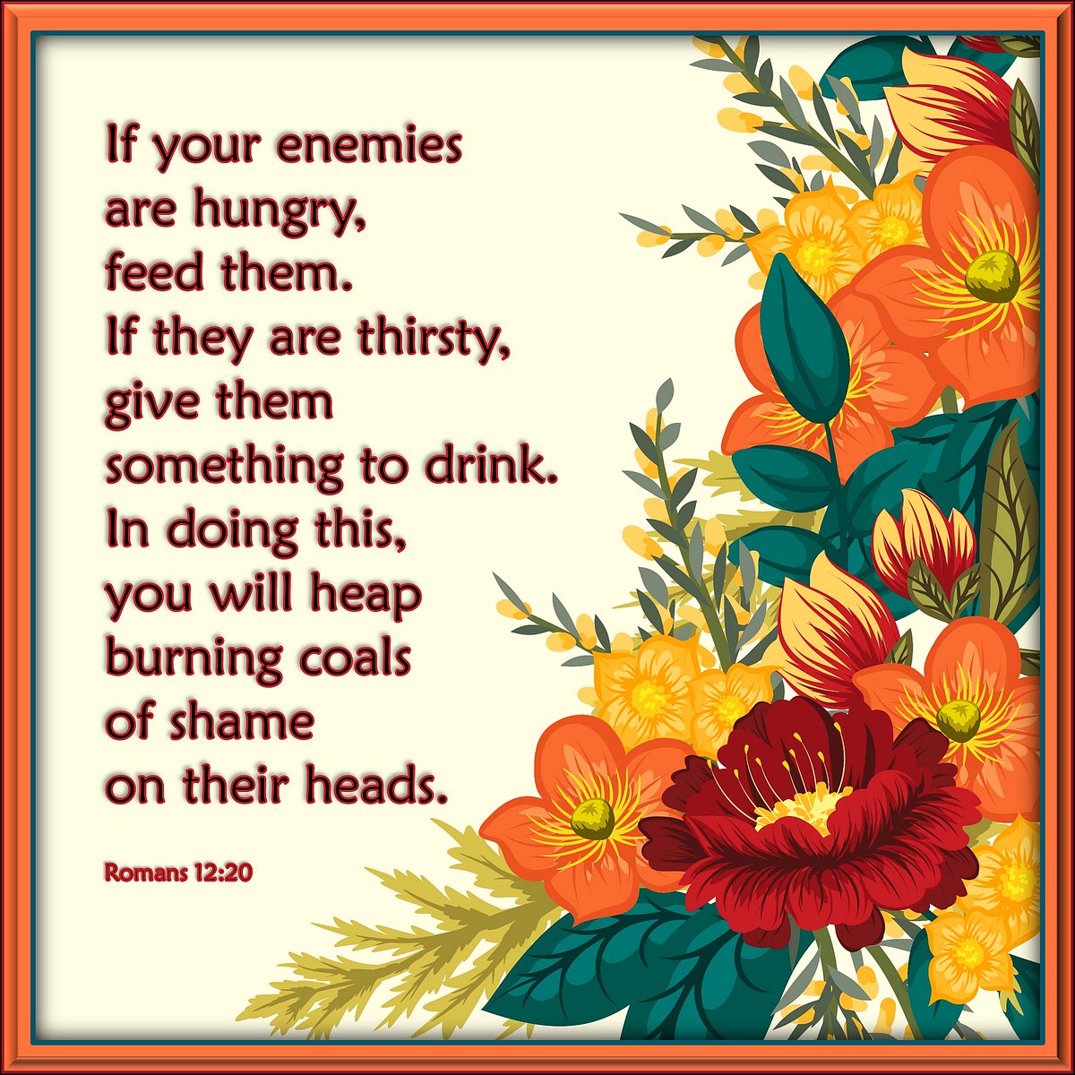Jesus flipped the script on how He wants you to react to people who hurt you.Not by hurting them back, not by ignoring them. You  are to respond by being kind. This is powerful because it is unexpected. Whatever the situation, ask God to help you  deal with the matter His way.