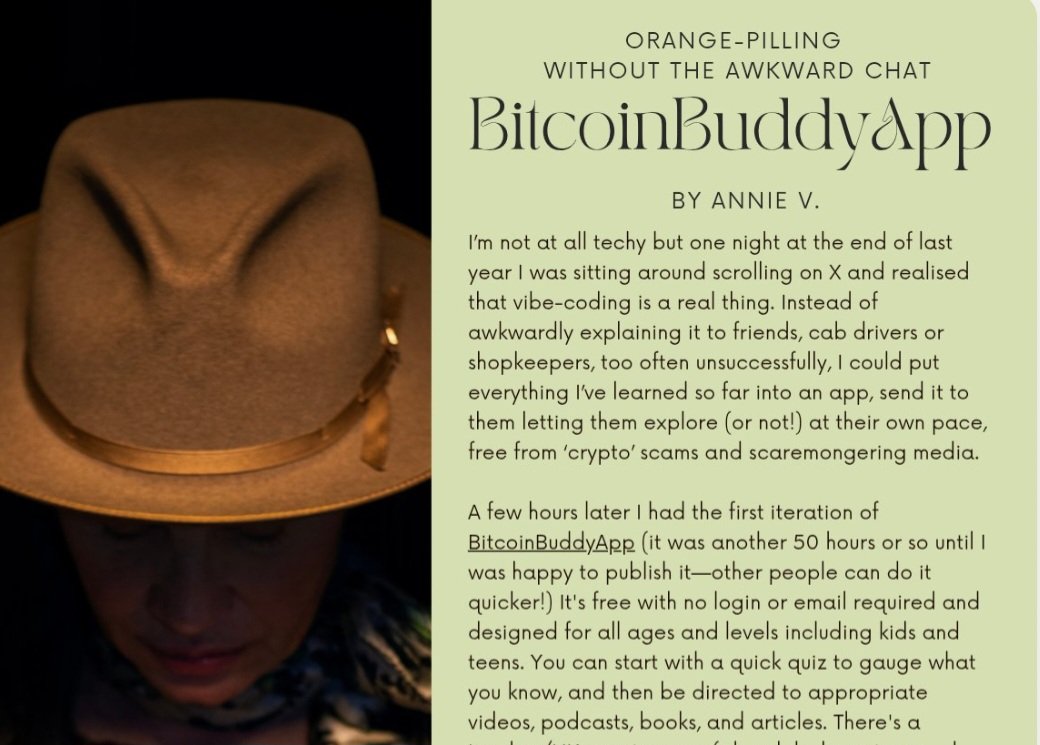 Read @AnnieV 's experience on building the BitcoinBuddyApp .  She vibecoded it 🧡 . Appart from reading her story in the proofofworkmagazine.com do check out the app too! 👀