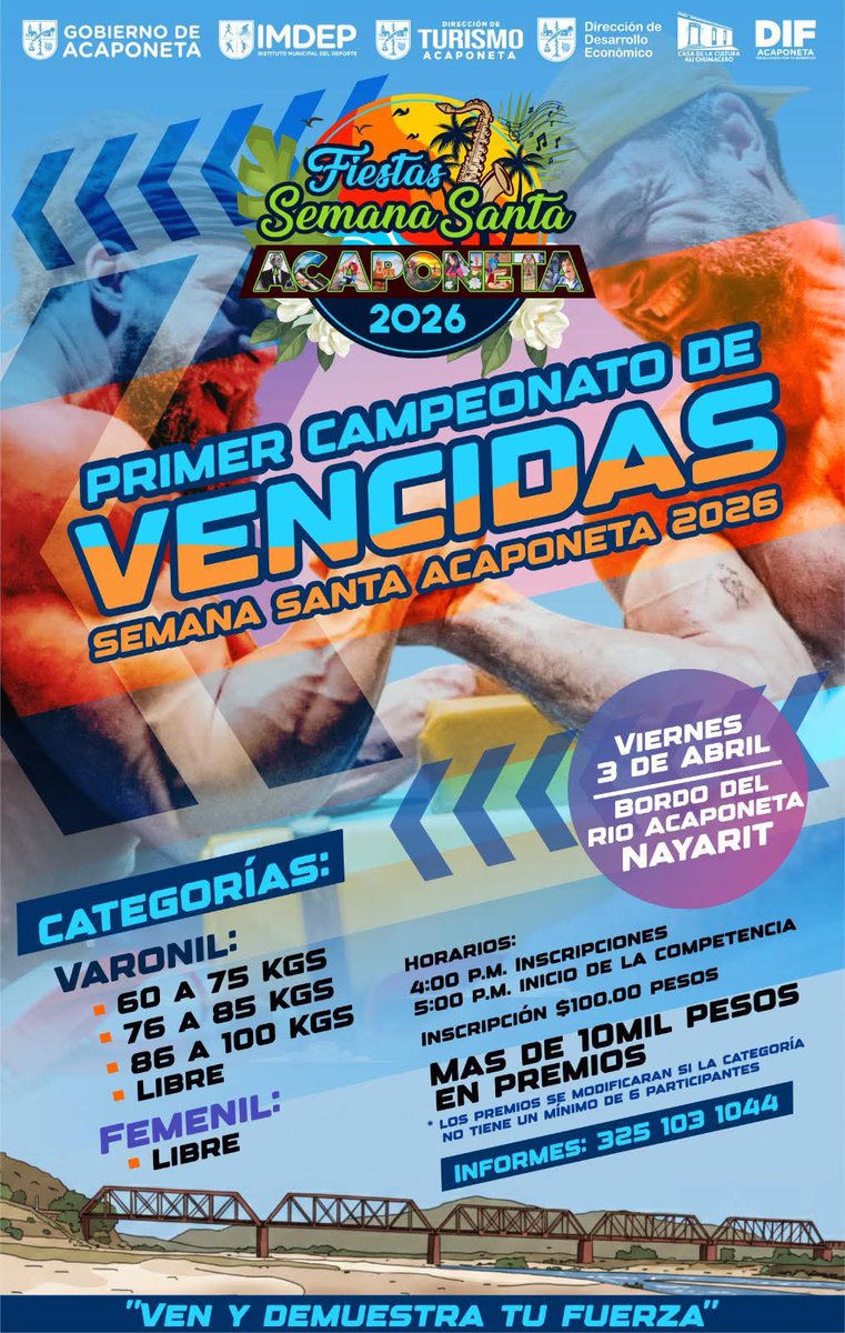 JeCervantess's tweet photo. 💪🏻 𝗣𝗿𝗶𝗺𝗲𝗿 𝗖𝗼𝗻𝗰𝘂𝗿𝘀𝗼 𝗱𝗲 𝗩𝗲𝗻𝗰𝗶𝗱𝗮𝘀
Fiestas de Semana Santa Acaponeta 2026 

¡Ven y demuestra tu fuerza! 💪🏻
Tendremos más de $10,000 en premios en efectivo.

¡ES HOY! viernes 3 de abri!

#GobiernoDeAcaponeta #Acaponeta #Nayarit #aquinayarit https://t.co/mBCwIQ4P0r