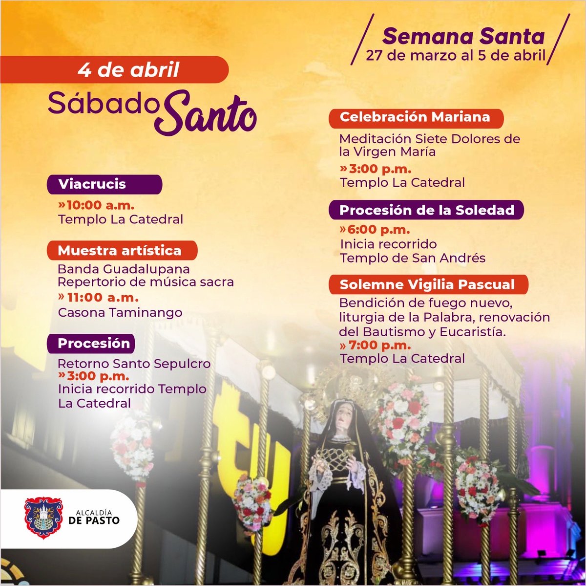 alcaldiapasto's tweet image. 💛 Este Sábado Santo en Pasto acompaña la Procesión de la Soledad y el Retorno del Santo Sepulcro a su capilla, dos momentos de profunda fe y tradición.

Ten en cuenta los cierres viales y planifica tus recorridos.

#SemanaSanta2026 #SábadoSanto #Pasto