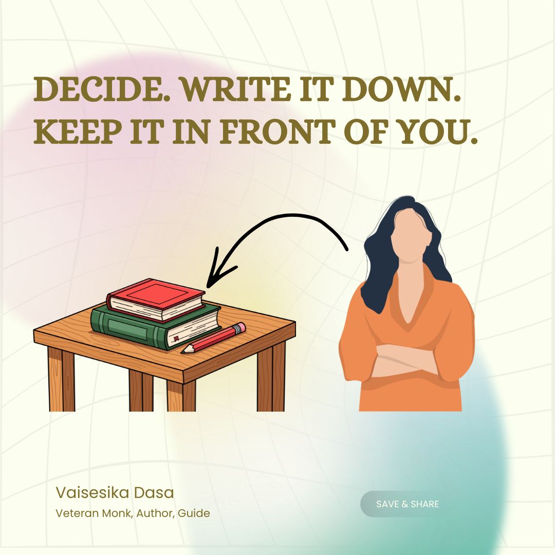 VaisesikaDasa's tweet image. Clear direction saves years of drift. Decide what you want, write it down, and keep it in front of you.

Decide. Write it down. Keep it in front of you.

#GoalSetting #Clarity #WriteItDown #IntentionalLiving #VaisesikaDasa