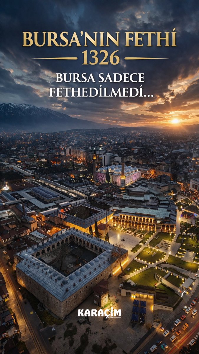 Bursa’nın Fethi 
#700.yıl