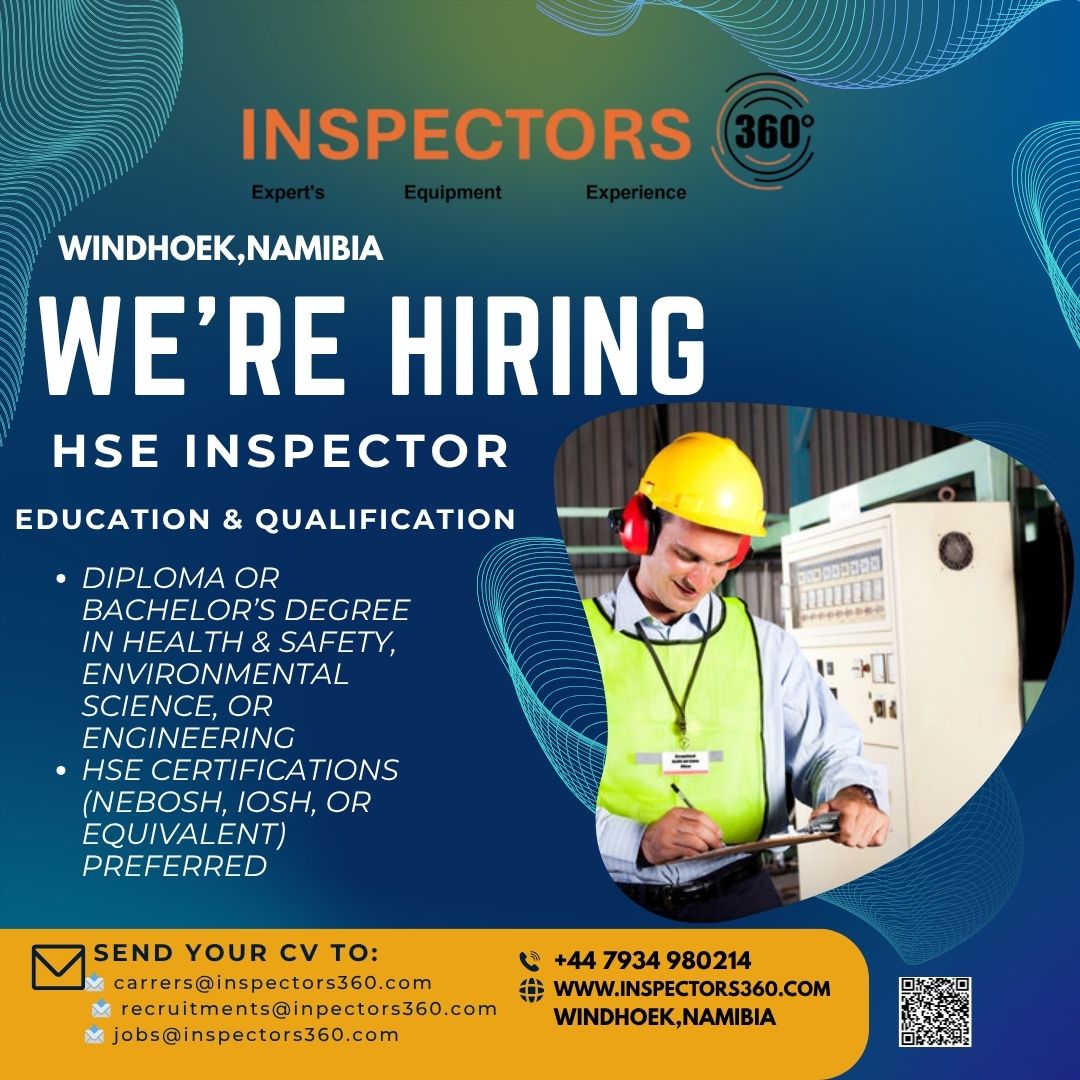Inspectors360's tweet image. INSPECTOR'S – Namibia hiring HSE Inspector 🇳🇦
Field role: inspections, PTW, incident investigation &amp;amp; compliance

Exp: 3–5 yrs + NEBOSH preferred

📧 careers@inspectors360.com

#HSE #OilAndGas #SafetyJobs #Namibia #NEBOSH