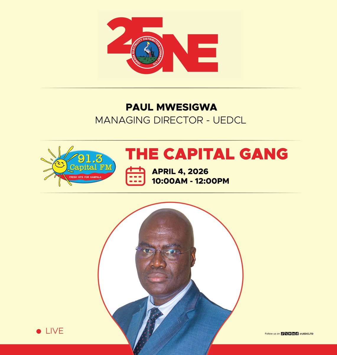 UEDCLTD's tweet photo. Tap in at 10:00 AM!

The Capital Gang will be on till noon—plug into the show as @UEDCLMD, Paul Mwesigwa, joins @CapitalFMUganda live to discuss #UEDCL25ONE and more.

Be sure not to miss!!

#UEDCLinService
#LightingUpYourWorld https://t.co/xcZAhVw5zD